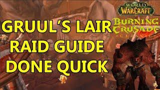 Gruuls Lair Guide TBC Classic Raid Guides Done Quick