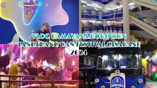 VLOG RAMAYANA ROBINSON TANGERANG DAN FESTIVAL CISADANE 2024