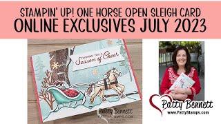 One Horse Open Sleigh Card Tips from Stampin Up Online Exclusives release July 2023