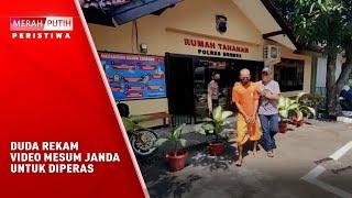 Duda Rekam Video Mesum Janda Janda Untuk Diperas