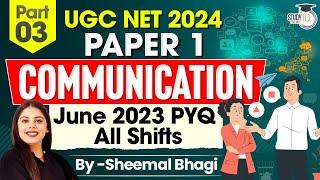 UGC NET ReEXAM 2024  UGC NET Paper 1  Communication  2023 June PYQ’s  Sheemal Bhagi