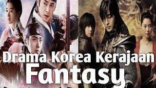 10 Drama Korea Kerajaan yang Dibalut Kisah Fantasy