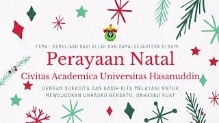 Perayaan Natal Civitas Academica Universitas Hasanuddin