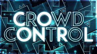 Crowd Control 100% Extreme Demon by zdeadlox and co EDD #8