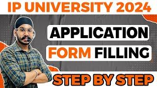 How to fill IP University 2024 Application form  Step by Step  IP University Admission 2024