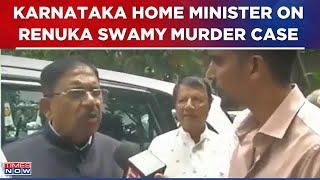 Karnataka Home Minister On Renuka Swamy Murder Case No Confusion Cops Need To Get More Evidences