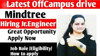 Mindtree Off campus drive  2020 2021 Batch Hiring  Latest off campus drive 