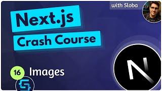 Images in Nextjs - Next.js 14 Course Tutorial #16