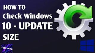 how to check windows 10 update size 2020 TECH JATIN