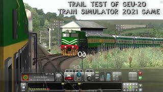 Trail Testing Of C20emp GEU-20 Locomotive In Train Simulator 2021 Pakistan Railways