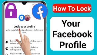 How to Lock Facebook Profile Officially? 2024