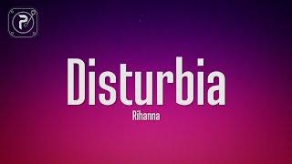 Rihanna - Disturbia Lyrics