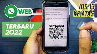 CARA MENGGUNAKAN WHATSAPP WEB DI IPHONE TERBARU 2022  WHATSAPP WEB DI IOS 13 14 15