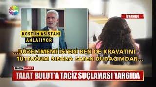 Talat Buluta taciz suçlaması yargıda