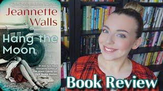 The Tudors meet Prohibition-Era Virginia?  Hang the Moon by Jeannette Walls  Book Review