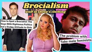 Fake feminist men - wolf in sheeps clothing  Brocialism