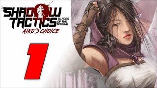 Воссоединение в Нагое  Прохождение Shadow Tactics Blades of the Shogun - Aikos Choice #1