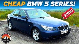 I BOUGHT A CHEAP BMW 5 SERIES FOR £500