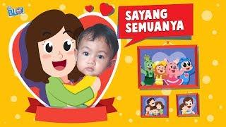 LAGU ANAK INDONESIA - SAYANG SEMUANYA  SATU SATU AKU SAYANG IBU   E cards - HEY BLO