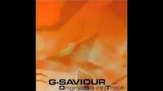 G-Saviour - The Operation Has Begun