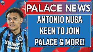 Antonio Nusa KEEN To Join Palace  The Latest On Eze & More  LIVE Crystal Palace News