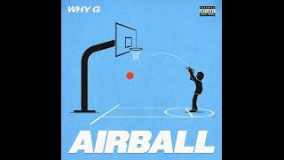 Why G - AIRBALL