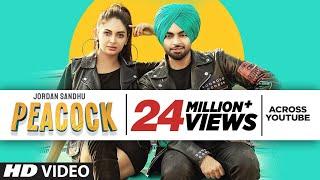 Peacock Full Song Jordan Sandhu Ft Rubina Bajwa  Bunty Bains  Desi Crew  Latest Punjabi Song