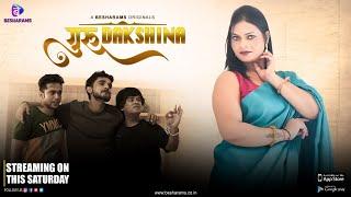  Guru Dakshina  S1 Official Trailer  Streaming This Saturday  Besharams Original 