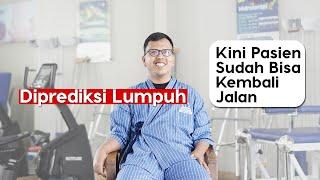 Diprediksi Lumpuh  Pasien Bisa Kembali Jalan Setelah Ditangani Dokter Andre Dwijaya Sp.BS