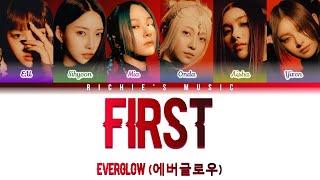 EVERGLOW 에버글로우 - FIRST Color Coded Lyrics HanRomEng