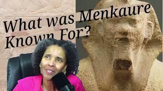 What Was Menkaure Known For?