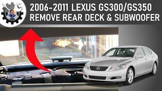 3rd Gen Lexus GS Rear Deck & Subwoofer Removal