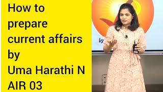 how to prepare current affairs by Uma Harathi N AIR 03 UPSC #ias #upsc #lbsnaa #iasmotivation