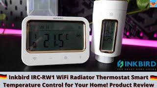 Inkbird IRC-RW1 WiFi Radiator Thermostat Smart Temperature Control for Your Home  Product Review