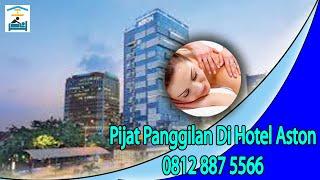 Pijat Panggilan Di Hotel Aston