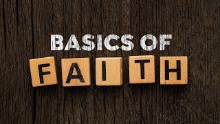 Basics of Faith  Mainland  1st Service  Dr Kingsley Okonkwo