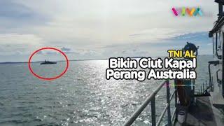 Terobos Indonesia Kapal Perang Australia Langsung Diusir TNI AL