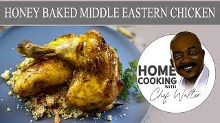 Honey Baked Middle Eastern Chicken