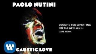 Paolo Nutini - Looking For Something Official Audio