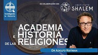 HISTORIA DE LAS RELIGIONES  Dr. Adolfo Roitman