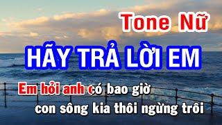 Karaoke Hãy Trả Lời Em Tone Nữ  Nhan KTV