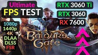 Baldurs Gate 3 RTX 3060 Ti RTX 3060 Radeon RX 7600 - 1080p 1440p 4K