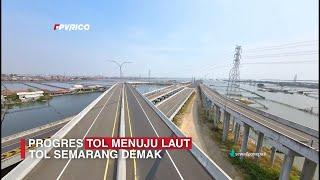 UPDATE TOL SEMARANG DEMAK  TANGGUL LAUT MATRAS BAMBU VIDEO DRONE FOOTAGE