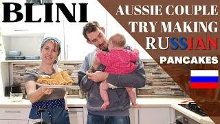 WE TRIED MAKING HOMEMADE RUSSIAN FOOD  Australian couple make blini in Russia  Our life in Russia
