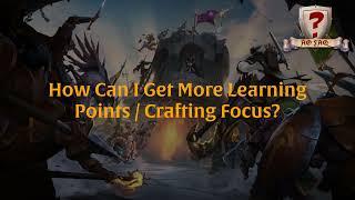 How Can I Get More Learning Points and Crafting Focus in Albion Online?