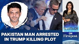 Pak Man with Iran Links Behind Trump Assassination Bid?  Vantage with Palki Sharma