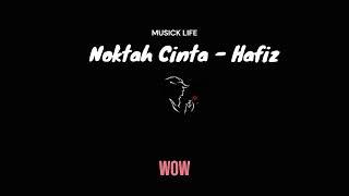 Hafiz - Noktah Cinta KARAOKE MINUS ONE HIGH QUALITY WITH LYRICS HD VIDEO