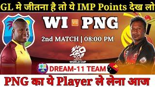 Westindies vs Papua New Guniea Dream11 Team  WI vs PNG Dream11 Prediction  T20 WC 2nd Match Drea