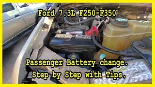 Ford 7 3L  F250 F350 Passenger Battery Change Step by Step W Tips