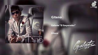 Galante El Emperador - Gitano  Los Anunnaki